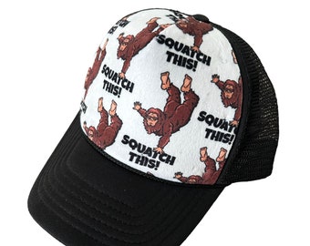 Squatch This Minky Front Trucker Hat - Kids Trucker Hat - Snap Back Hat - Baby Trucker Hat - Adult Trucker Hat - Youth Hat - Sasquatch Hat