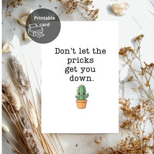 Carte de voeux drôle| Téléchargeable| Imprimez à la maison| Humour adulte | Jeux de mots cactus| Carte d'amitié| Petites amies|