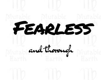 Fearless and Thorough - File di taglio SVG (anche formato jpg, psd e png)