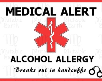 Medical alert - Alcohol Allergy (AA humor) - SVG cut file (also jpg, psd, and png formats)