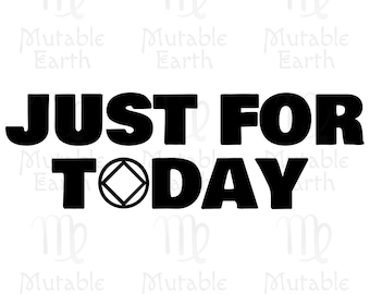 Just For Today NA - File di taglio SVG (anche formati jpg, psd e png)