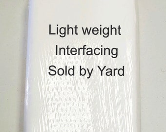Light weight Interfacing, non woven pellon, fusible interfacing, iron on ( Sold by Yard)