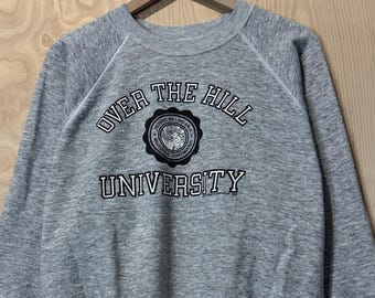 Vintage Over The Hill University Graphic Gray Crewneck Sweatshirt size XL