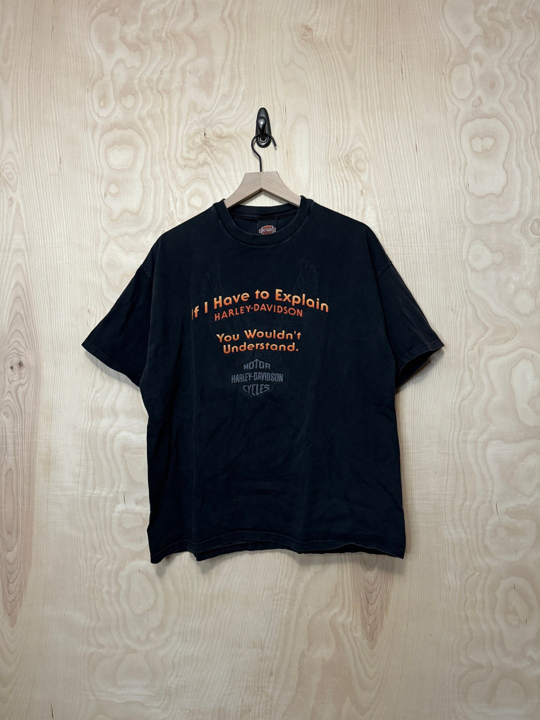 Vintage Harley Davidson If I Have to Explain, You Wouldn't