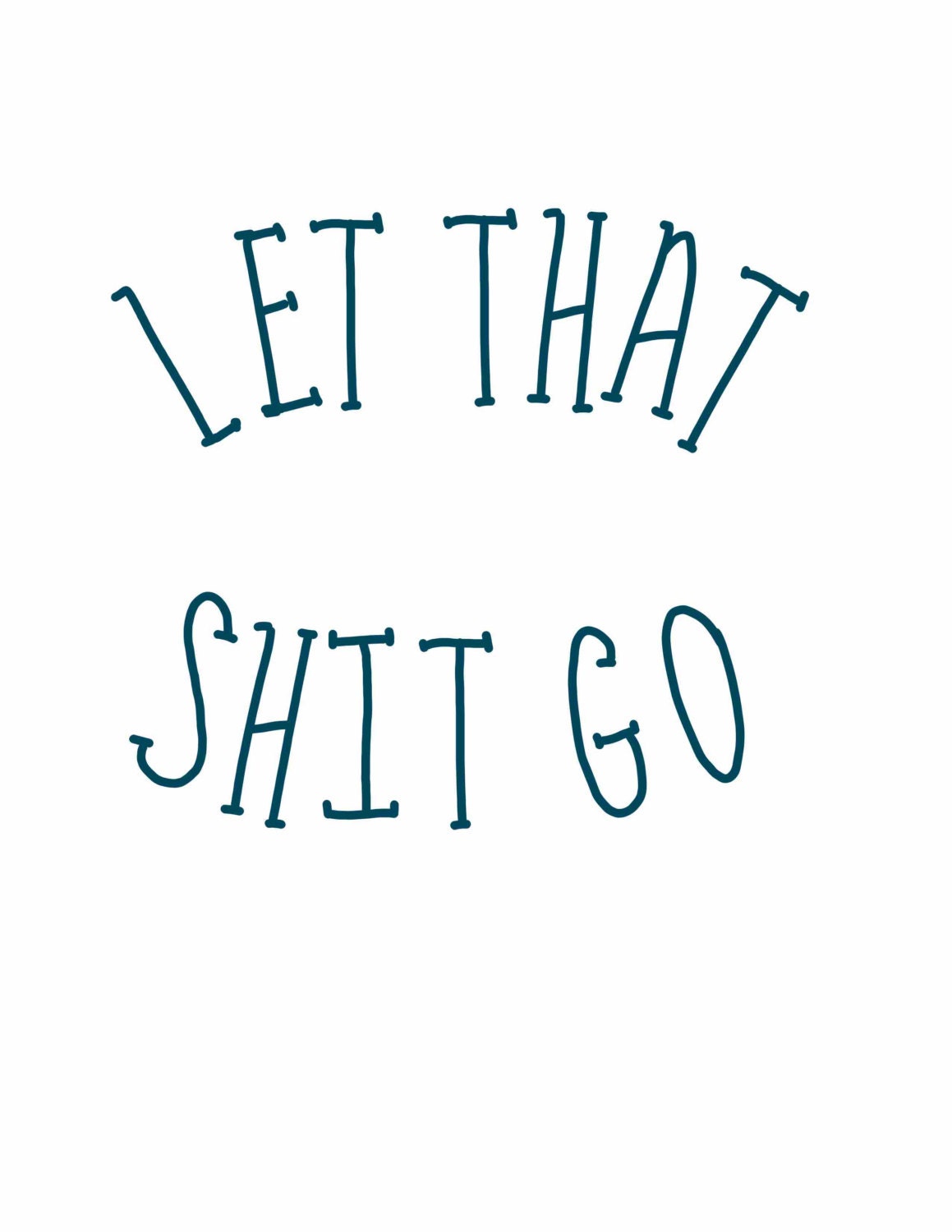 SALE Let That Shit Go Printable Instant Download - Etsy