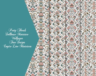 May include: Four digital printable patterns of floral wallpaper designs in shades of pink, blue, green, and brown. The text "Pretty Florals Dollhouse Miniature Wallpaper Four Designs Empire Line Miniatures" is at the bottom left of the image.