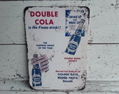Double Cola Metal Sign Double Cola Fiesta Drink Double Quick Energy