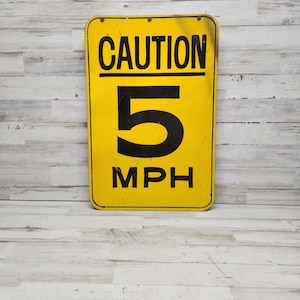 Authentisches Tempolimit Vorsicht 5 MPH Verkehrsschild / Vintage Verkehrsschilder / Man Cave Decor