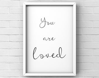 Instant Download Printable, You Are Loved Quote Print, Nursery Wall Art ...