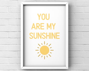 You are my Sunshine INSTANT DIGITAL DOWNLOAD