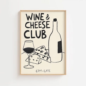Wine and Cheese Club Print, Wine & Cheese Club Wall Art, Modern Kitchen Art, Wine Cheese Art, Trendy Kitchen Decor, Food and Drink Prints