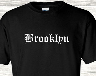 Brooklyn T-Shirt: Old English NYC Tee, New Yorker Gift