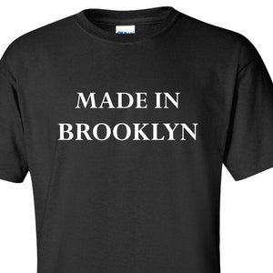 Made in Brooklyn T-Shirt: NYC Tee, Brooklyn Apparel