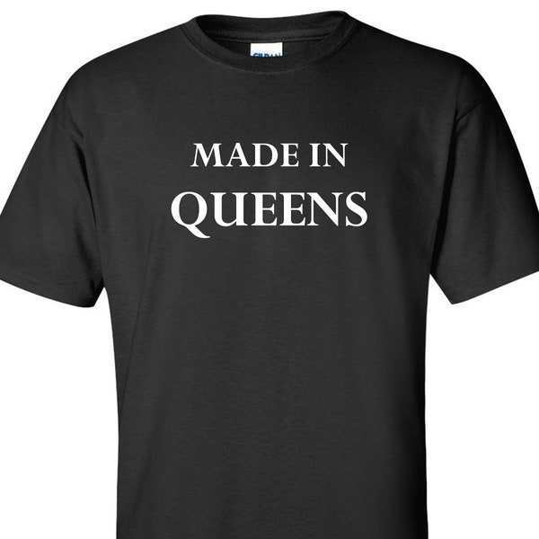 Made In Queens New York T-Shirt NYC Tees, NY Borough Native New York City Urban Swag Tee New Yorker Pride Short Sleeve shirt