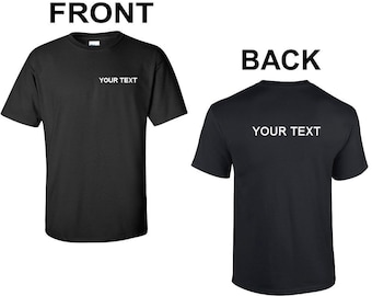 Custom Front & Back Shirt Small Business Customized Tees Custom T-shirt  Personalized Men's Unisex Tee Shirt Shirts 