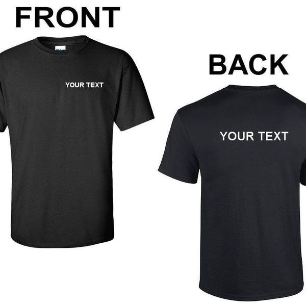 Custom Personalized T-Shirt Small Business Custom Any Your Text Font Tee Shirt Restaurant Work School Teacher Customized