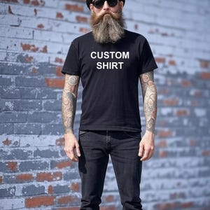 Custom T-Shirt Any Text Font Personalized Customized Men&#39;s Unisex Personalized Funny Tee Shirt