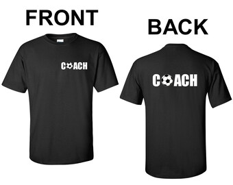 Soccer Coach T-Shirt: Front & Back Print, Unisex Cotton Tee Unisex Shirt