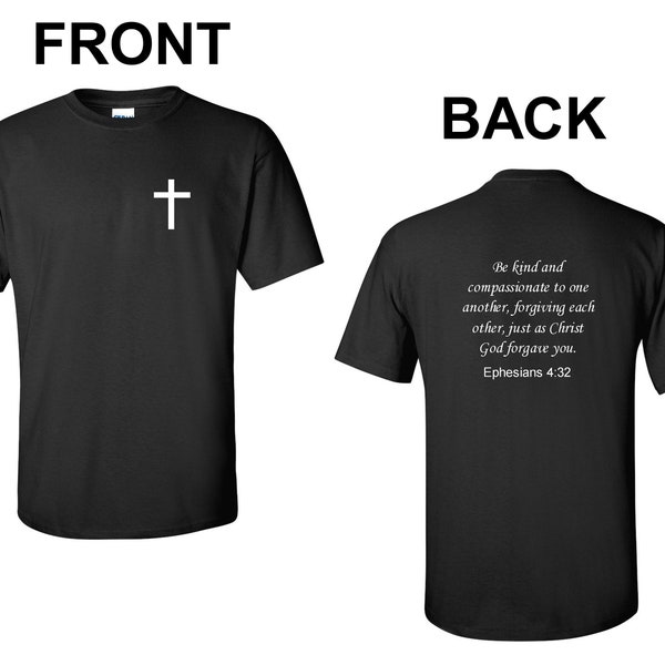 Front & Back Bible Verse T-Shirt Ephesians 4:32 Jesus Christian Cross Church Christianity Faith Shirt Short Sleeve Tee