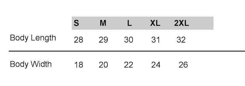 May include: Size chart showing body length and width measurements in inches for sizes S, M, L, XL, and 2XL.