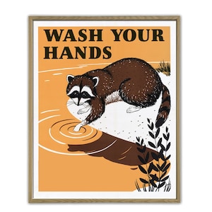 Waschen Sie Ihre Hände Poster, Vintage Badezimmer Schild, Waschbecken Druck, Waschbär Schild, Gesundheit Poster