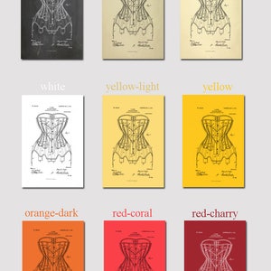 May include: A vintage patent drawing of a corset, shown in nine different color variations: chalkboard, vintage, vintage-light, white, yellow-light, yellow, orange-dark, red-coral, and red-charry.