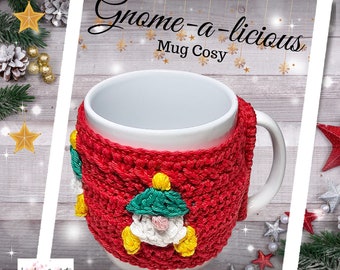 Gnome Mug Cosy Crochet Pattern: Gnome-a-licious Cup Cozy (PDF Pattern)