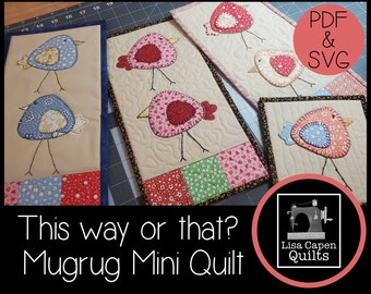 This way or that?  Adorable bird mugrug mini quilt and coaster pattern - Instant download PDF & SVG by Lisa Capen Quilts