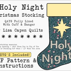 Holy Night Quilted Christmas Stocking Pattern - SVGs Included - Applique Templates Included - QAYG - Instant PDF - 7&quot; x 18.5&quot; by LCQ
