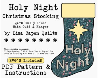 May include: A teal blue Christmas stocking with a white cuff and a yellow star. The stocking has the words "Holy Night" printed on it in a white font. The text "SVG's Included!" is also included in a yellow box. The text "PDF Pattern & Instructions" is printed in black below the stocking.