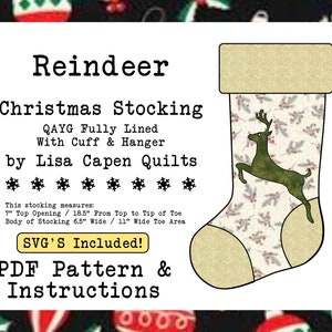 Reindeer Christmas Stocking - Raw Edge Applique QAYG - Instant Digital PDF Pattern & SVG File - 7&quot; x 18.5&quot; by Lisa Capen Quilts