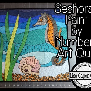 Seepferdchen Paint by Numbers Art Quilt Projekt von Lisa Capen Quilts - Instant Download - Quilt Measures 20&quot; x 20&quot;