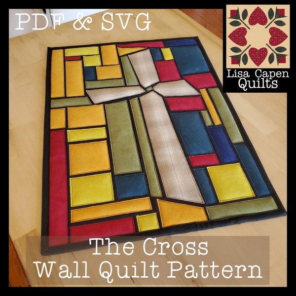 The Cross - Stained glass raw edge applique wall quilt pattern - PDF and SVG cutting files with video tutorial by Lisa Capen Quilts