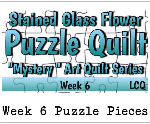 Stained Glass Flower Quilt – Week 6 Art Quilt Puzzle (PDF Pattern)