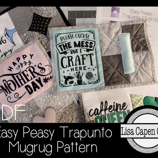 Easy Peasy Trapunto Mugrug Pattern par Lisa Capen Quilts - 4 modèles différents - Téléchargement instantané du PDF