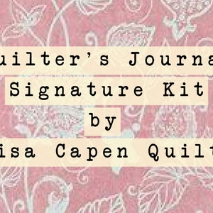 Quilt Planner Journal Page Kit - Designed for Quilter&#39;s by a Quilter!  Print Your Own Quilt Journal and Record and Document Your Quilts PDF