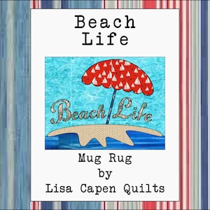 Beach Life Nautical Beachy Applique Mug Rug Pattern by Lisa Capen Quilts 11 x 8.5 Instant PDF 4 Page Pattern with SVG's image 2