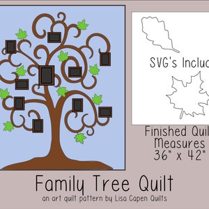 May include: A brown family tree quilt pattern with 10 picture frames, green leaves, and brown swirls. The finished quilt measures 36 inches by 42 inches. SVG files are included.