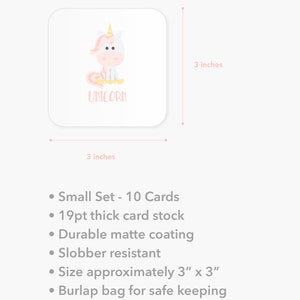 May include: A set of 10 unicorn-themed memory game cards. Each card is 3 inches by 3 inches and features a pink and white unicorn illustration. The cards are made of 19pt thick card stock with a durable matte coating and are slobber resistant. The cards come in a burlap bag for safe keeping.
