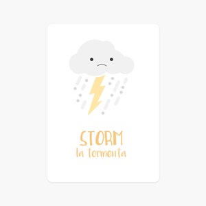 May include: A white cloud with a sad face and a yellow lightning bolt, with gray raindrops falling. The text "STORM la tormenta" is below the cloud.