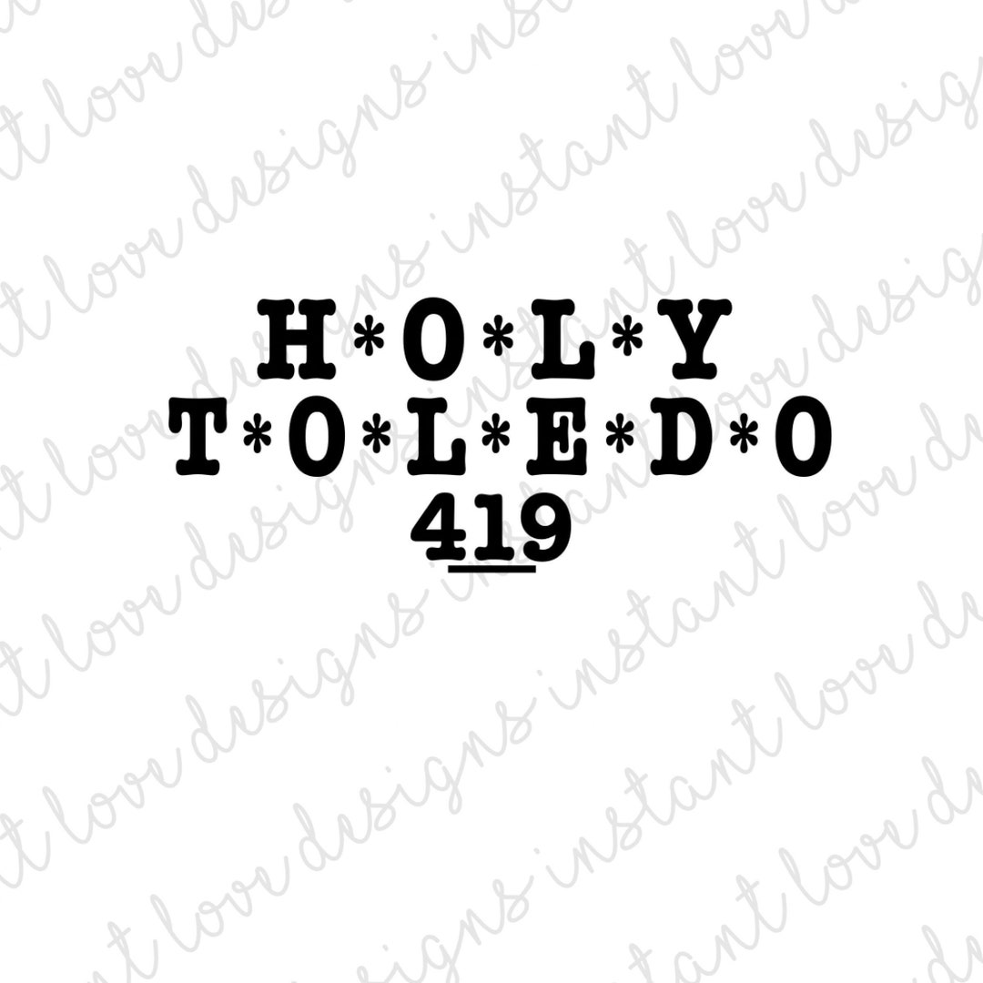 Holy Toledo SVG Bundle Graphic and Design Pack PNG JPG Digital Download
