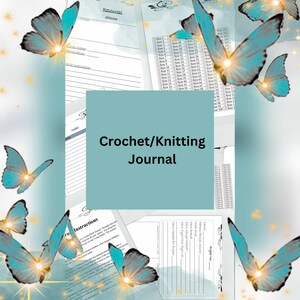 May include: A Crochet/Knitting Journal with a teal background and butterfly accents. The journal includes sections for resources, instructions, and project details. The text "Crochet/Knitting Journal" is displayed prominently.