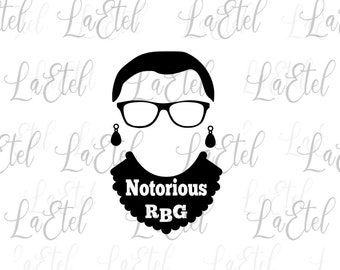 Notorious RBG SVG, Ruth Bader Ginsburg, Instant Digital Download, Cricut