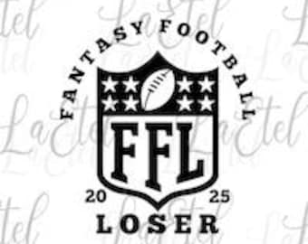 Grappig Fantasy Football Loser 2025 SVG-ontwerp (digitale download)