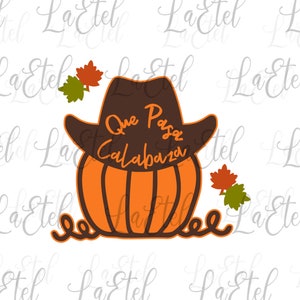 Pumpkin Que Pasa Calabaza SVG, PNG, Autumn Vibes, Clipart