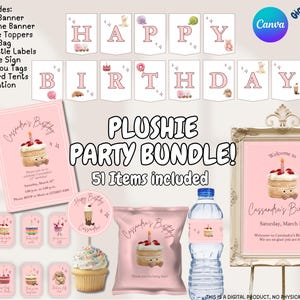 May include: A pink and white birthday party bundle with a banner, cupcake toppers, water bottle labels, and a welcome sign. The bundle includes a pink invitation, chip bag, and thank you tags. The text reads "PLUSHIE PARTY BUNDLE!" and "HAPPY BIRTHDAY".