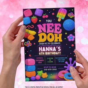 May include: A rectangular birthday invitation card with a dark background featuring colorful squishy toy graphics, including a popsicle, donuts, and various shapes. The text reads: YOU NEE DOH JOIN US TO CELEBRATE HANNA'S 6TH BIRTHDAY! SATURDAY SEPTEMBER 19TH 2:00 PM TO 4:00PM.