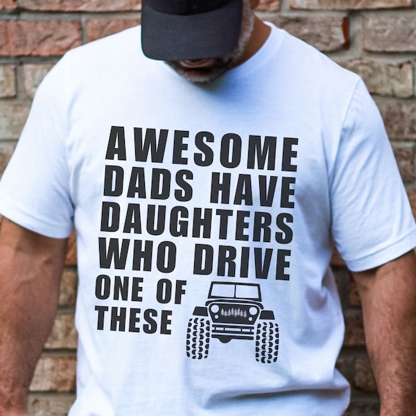 Off-Road Shirt for Daughter Dad Gift Awesome Dads Gift from Kids for Daughters gift Tshirt Fathers Day Tee for Husband T-shirt Offroad