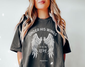 Comfort Colors Minimalist Shirt Under his wings Trendy Tee Gift for Christian Shirt Psalm 91:4 T-shirt Fashionable Religious Oversized shirt