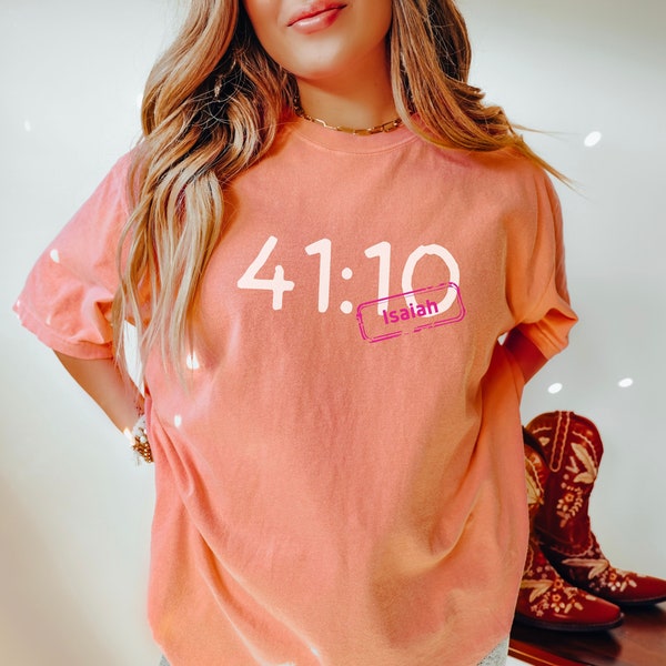 Comfort Colors Minimalist Shirt Pink Bible Trendy Tee Gift for Christian Shirt Isaiah 41 10 T-shirt Fashionable Religious Oversized shirt